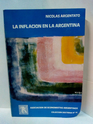 La Inflación Argentina - Argentato Nicolas