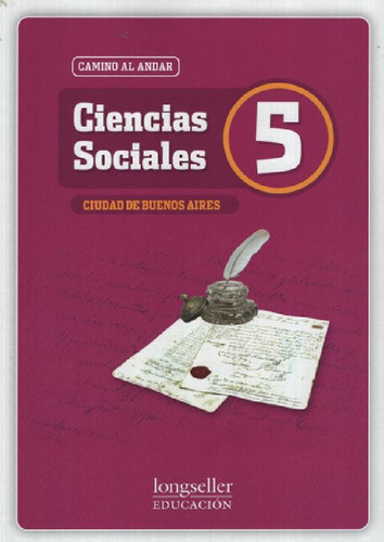 Libro - Ciencias Sociales 5 Caba + Atlas - Camino Al Andar