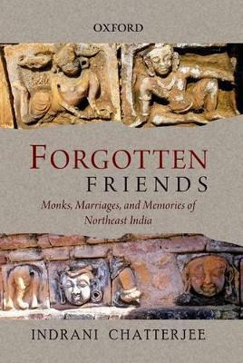 Libro Forgotten Friends : Monks, Marriages, And Memories ...