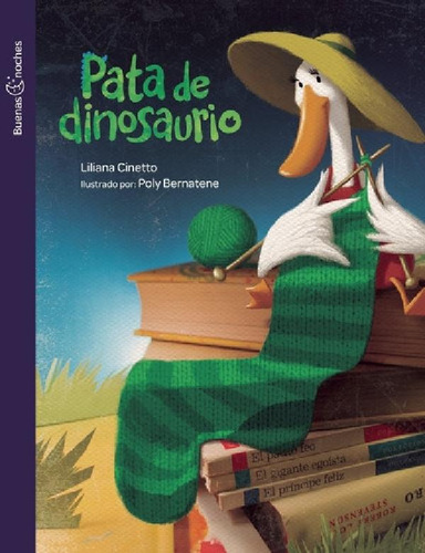 Libro - Pata De Dinosaurio - Buenas Noches, De Cto, Liliana