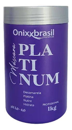 Máscara Platinum Onixx Brasil 1kg
