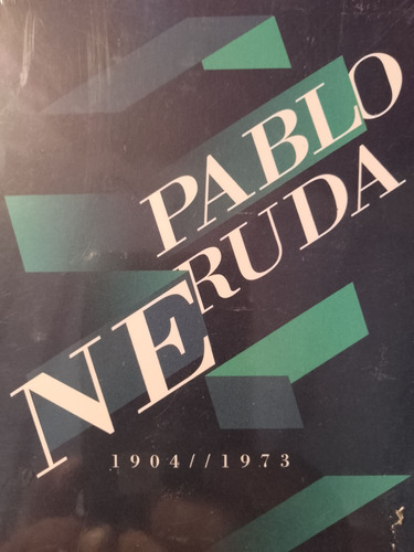Pablo Neruda 1904 A 1973 -  Poesía El País Libro Nuevo