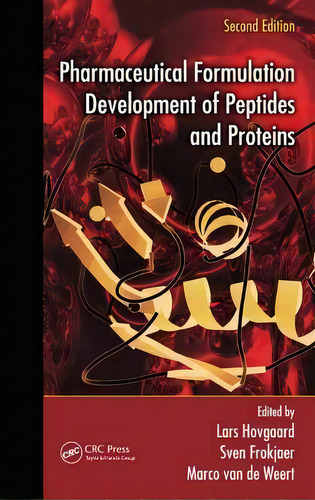 Pharmaceutical Formulation Development Of Peptides And Proteins, De Lars Hovgaard. Editorial Taylor Francis Inc, Tapa Dura En Inglés