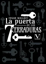 Comprar La Puerta De Las Siete Cerraduras, De Edgar Wallace. Editorial Verbum, Tapa Blanda En Español, 2022