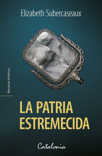 Libro La Patria Estremecida.