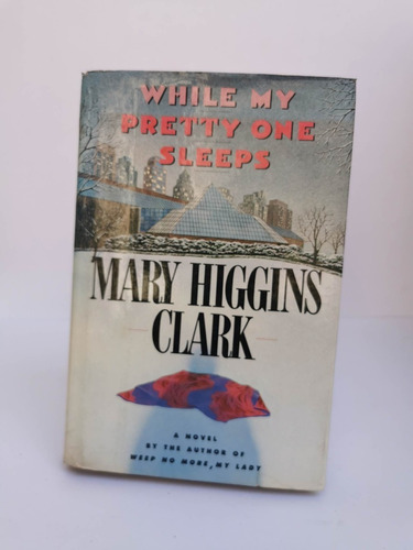 While My Pretty One Sleeps. Mary Higgins Clark