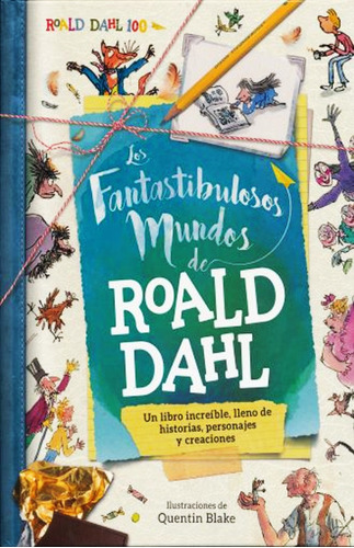 Los Fantastibulosos Mundos De Roald Dahl