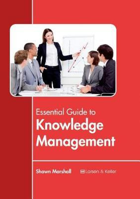 Libro Essential Guide To Knowledge Management - Shawn Mar...