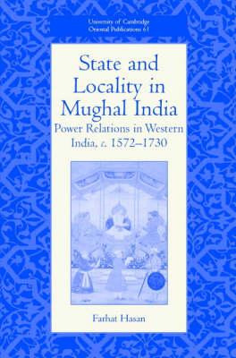 Libro State And Locality In Mughal India : Power Relation...