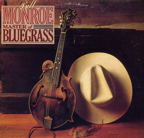 Bill Monroe- Vinil-  Bluegrass- Impecável- Raríssimo