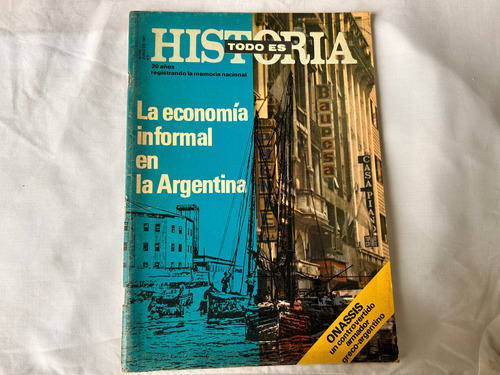 Todo Es Historia N° 241 Junio 1987 Onassis - Economia Argent