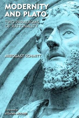 Libro Modernity And Plato - Arbogast Schmitt
