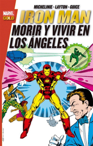 Iron Man: Vivir Y Morir En Los Ángeles