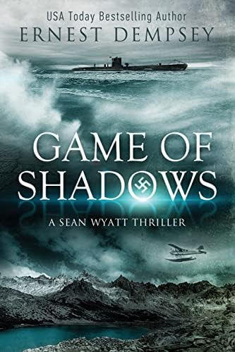 Game Of Shadows: A Sean Wyatt Thriller (sean Wyatt Adventure), De Dempsey, Ernest. Editorial Enclave Publishing, Tapa Blanda En Inglés