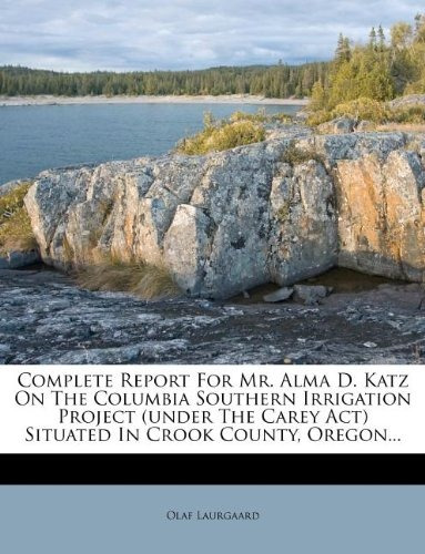 Complete Report For Mr Alma D Katz On The Columbia Southern 