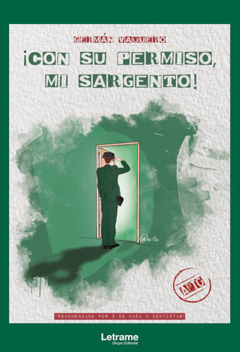 Con Su Permiso, Mi Sargento!, De Germán Vaquero. Editorial Letrame, Tapa Blanda En Español, 2021