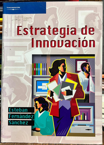 Estrategia De Innovación - Esteban Fernandez Sanchez