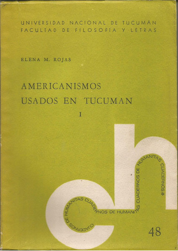 Americanismos Usados En Tucumán 1 Elena M. Rojas