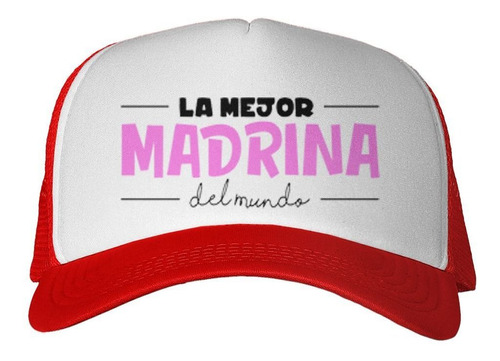 Gorra Frase La Mejor Madrina Del Mundo