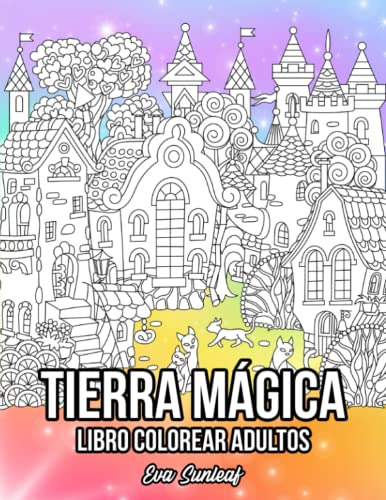 Libro Colorear Adultos: Tierra Magica - Manualidades Adultos