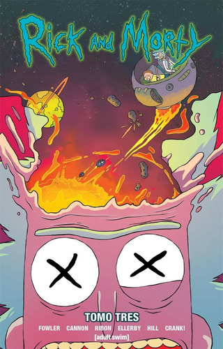 Rick And Morty Tomo 3B: aplica, de Tom Fowler Y Pamela Ribon. aplica, vol. No aplica. Editorial Cartoon Network, tapa pasta blanda, edición 1 en español, 2021