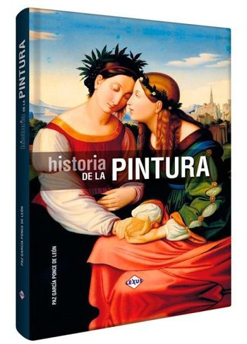 Historia De La Pintura (tapa Dura) / Lexus
