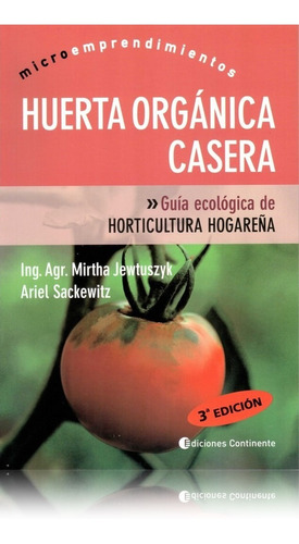 Jewtuszyk: Huerta Orgánica Casera (microemprendimientos)