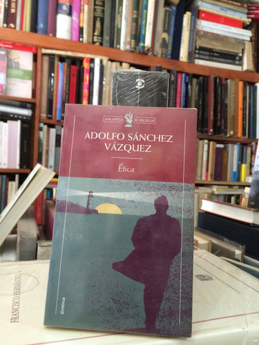 Ética Por Adolfo Sánchez Vázquez