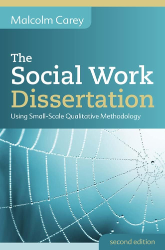 Libro: En Inglés The Social Work Disertation: Using Small-