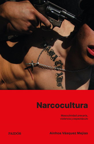 Libro Narcocultura - Ainhoa Vásquez