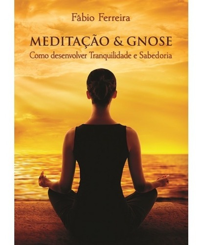 Meditação & Gnose