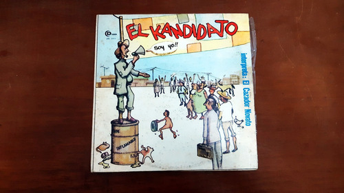 Lp/disco El Cazador Novato - El Kandidato Soy Yo! (1978) R5