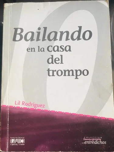 Bailando En La Casa Del Trompo (Usado)
