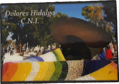 Dolores Hidalgo Souvenir Recuerdo Mexico Iman Mdf A309