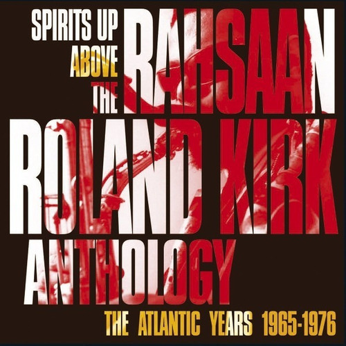 Rahsaan Roland Kirk Anthology Cd