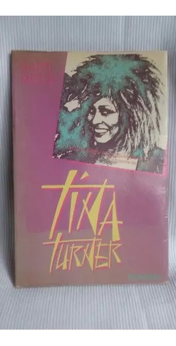Tina Turner -   Burt Mills