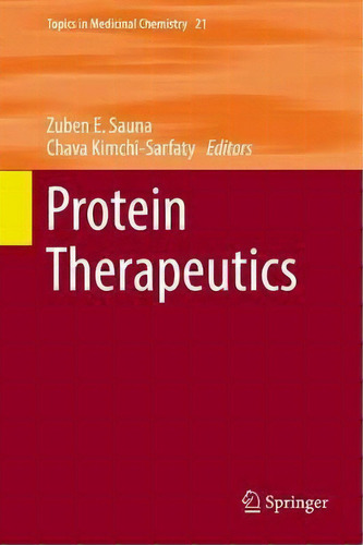 Protein Therapeutics, De Zuben E. Sauna. Editorial Springer International Publishing Ag, Tapa Dura En Inglés
