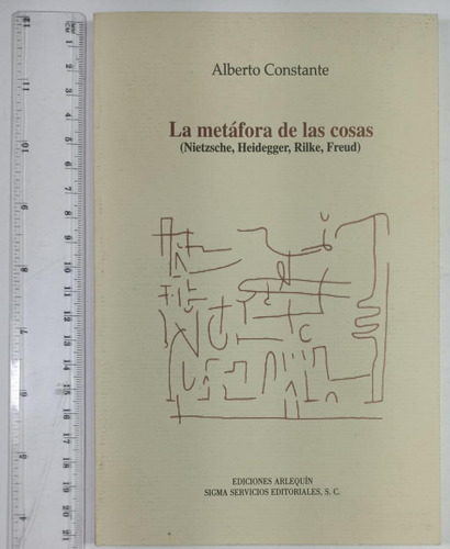 La Metáfora De Las Cosas, Alberto Constante