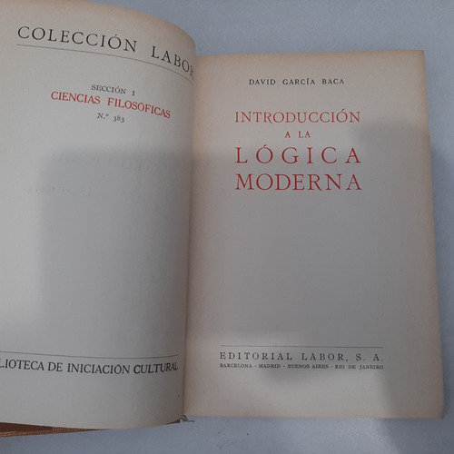 Introducción A La Lógica Moderna. David García Baca. Labor. (Usado)