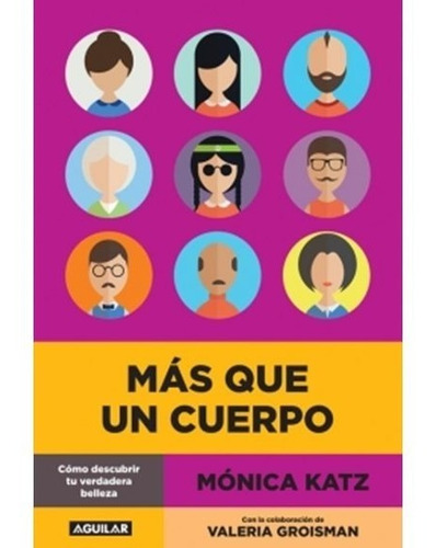 Libro Mas Que Un Cuerpo - Katz, Monica