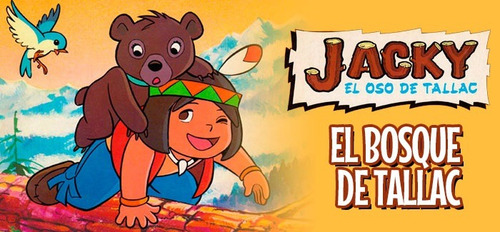 El Bosque De Tallac Serie Anime Jackie Y Nuca
