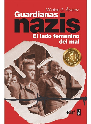 Guardianas Nazis. El Lado Femenino Del Mal