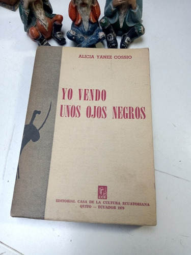 Yo Vendo Unos Ojos Negros 1979 Alicia Yanez Cossio (Usado)