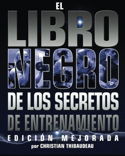 Libro : El Libro Negro De Los Secretos De Entrenamiento: Ed.