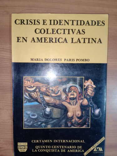 Crisis E Identidades Colectivas América Latina Paris Pombo