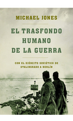 El Trasfondo Humano De La Guerra