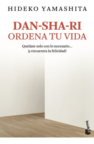 Dan-sha-ri: Ordena Tu Vida
