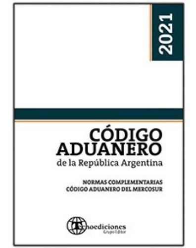 Imagen 1 de 5 de Codigo Aduanero Ultima Edicion