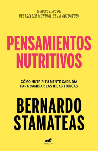 Pensamientos Nutritivos - Bernardo Stamateas - Nuevo