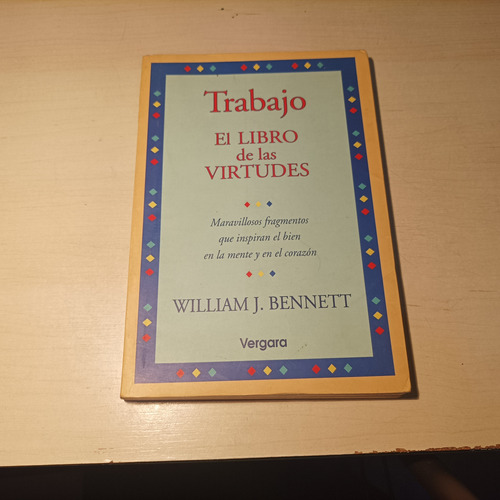 Trabajo E Libro De Las Virtudes William Bennett Vergara 